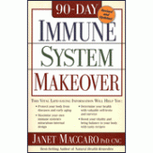 90-Day Immune System Makeover By Janet Maccaro 